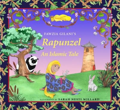 Cover for Fawzia Gilani · Rapunzel: An Islamic Tale (Gebundenes Buch) (2021)