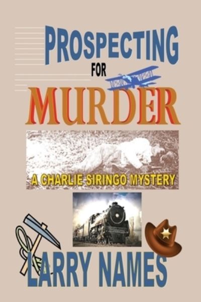 Cover for Larry Names · Prospecting for Murder (Book) (2019)