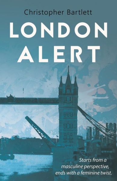 Cover for Bartlett, Christopher (HARVARD BUSINESS SCHOOL) · London Alert (Paperback Book) (2015)