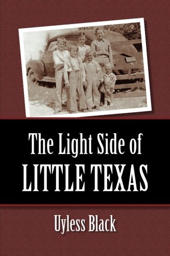 Cover for Uyless Black · The Light Side of Little Texas (Paperback Bog) [First edition] (2011)