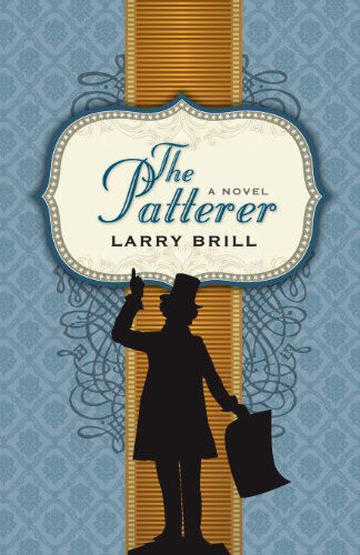 Cover for Larry Brill · The Patterer (Paperback Book) [First edition] (2013)