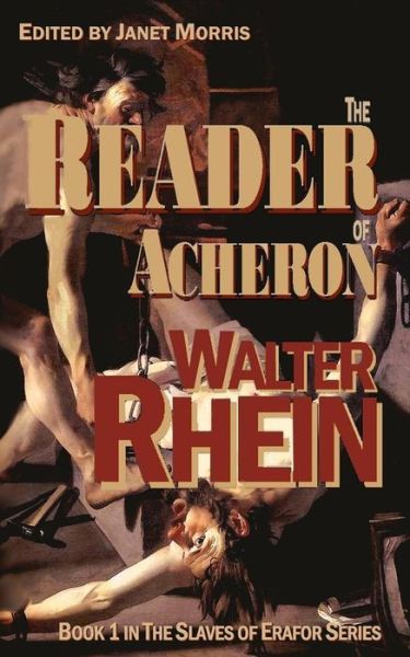 Cover for Walter Rhein · The Reader of Acheron (The Slaves of Erafor) (Volume 1) (Paperback Book) (2013)