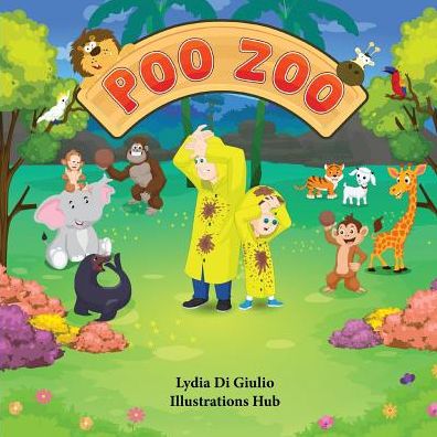 Cover for Lydia Di Giulio · Poo Zoo (Paperback Book) (2018)