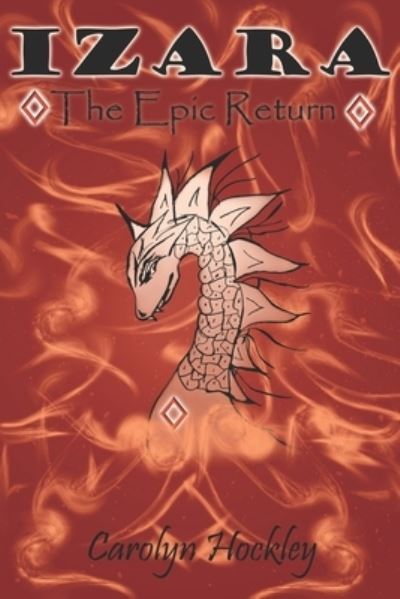 Cover for Carolyn a Hockley · Izara... The Epic Return (Paperback Book) (2016)