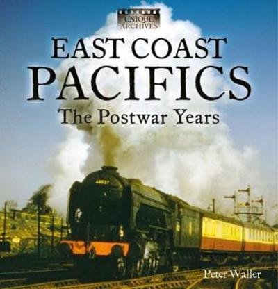 Cover for Peter Waller · East Coast Pacifics : The Postwar Years (Pocketbok) (2018)