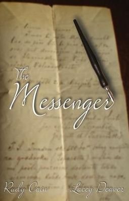 Cover for Lacey Deaver · The Messenger (Paperback Book) (2016)