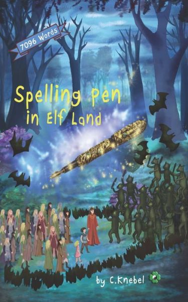 Cover for Cigdem Knebel · Spelling Pen - In Elf Land: Decodable Chapter Books - Spelling Pen (Paperback Book) (2018)