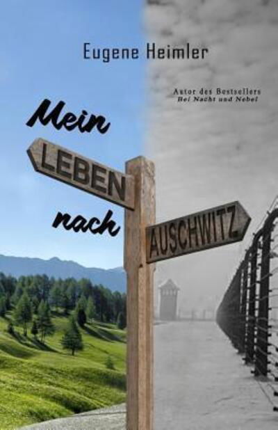 Cover for Eugene Heimler · Mein Leben Nach Auschwitz (Taschenbuch) (2018)