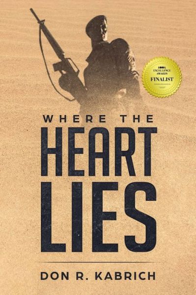 Cover for Don R Kabrich · Where the Heart Lies (Paperback Book) (2018)