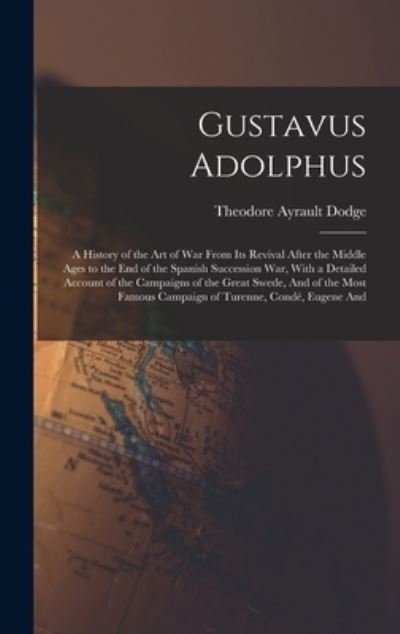 Cover for Theodore Ayrault Dodge · Gustavus Adolphus (Buch) (2022)