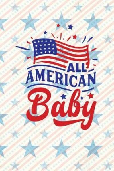 Cover for Festivity Day Press · All American Baby (Paperback Book) (2019)