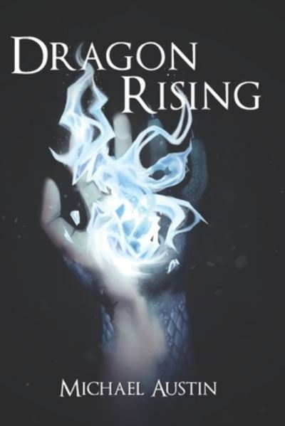 Cover for Michael Austin · Dragon Rising (Paperback Book) (2019)