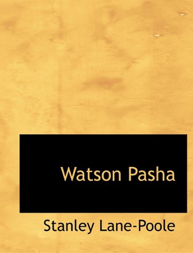 Cover for Stanley Lane-poole · Watson Pasha (Paperback Book) (2010)