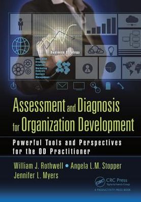 Cover for William J Rothwell · Assessment and Diagnosis for Organization Development: Powerful Tools and Perspectives for the OD Practitioner (Paperback Book) (2017)