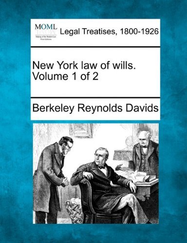 Cover for Berkeley Reynolds Davids · New York Law of Wills. Volume 1 of 2 (Paperback Bog) (2010)