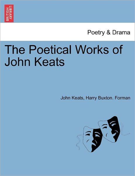 Cover for John Keats · The Poetical Works of John Keats (Pocketbok) (2011)