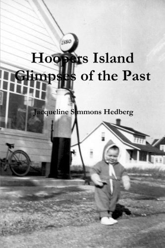 Cover for Jacqueline Simmons Hedberg · Hoopers Island: Glimpses of the Past (Paperback Book) (2013)