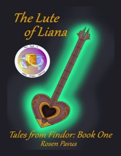 Cover for Rosen Pavus · Lute of Liana (Bog) (2021)