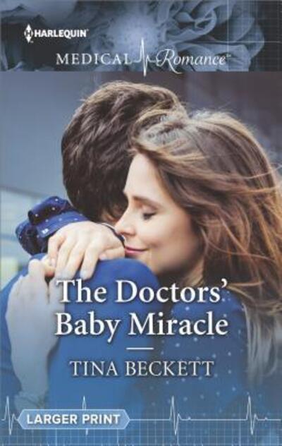 Cover for Tina Beckett · Doctors' Baby Miracle (Book) (2018)