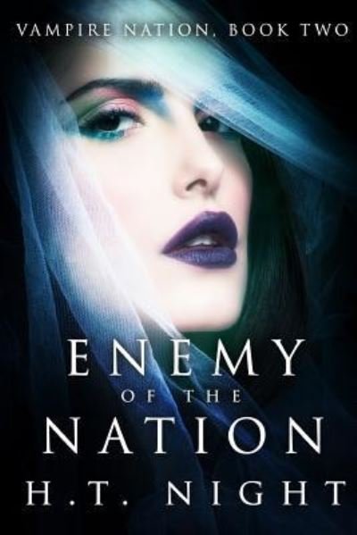 Cover for H T Night · Enemy of the Nation (Taschenbuch) (2017)