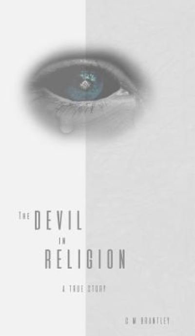 Cover for C M Brantley · The Devil in Religion (Hardcover bog) (2024)