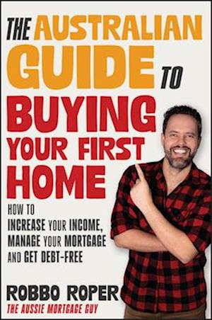 Cover for Robbo Roper · Australian Guide to Buying Your First Home (Buch) (2025)