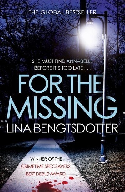 Cover for Lina Bengtsdotter · For the Missing (Bok) (2018)