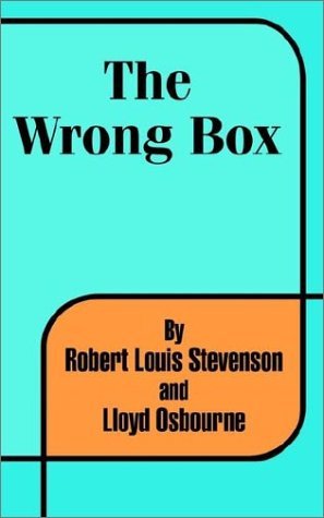 The Wrong Box - Robert Louis Stevenson - Kirjat - Fredonia Books (NL) - 9781410100344 - maanantai 30. syyskuuta 2002