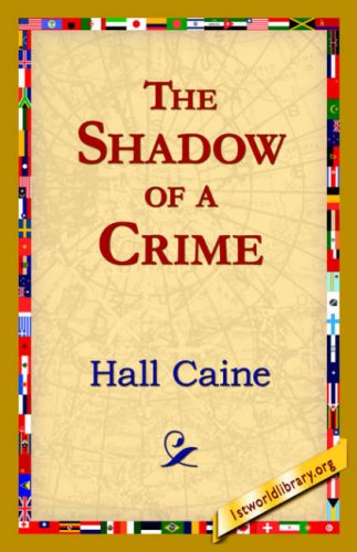 Cover for Hall Caine · The Shadow of a Crime (Paperback Book) (2006)