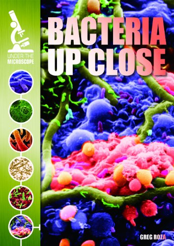 Cover for Greg Roza · Bacteria Up Close (Under the Microscope (Gareth Stevens)) (Hardcover Book) (2013)