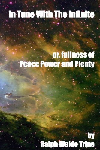 Cover for Ralph Waldo Trine · In Tune with the Infinite: Or, Fullness of Peace, Power and Plenty (Paperback Bog) [Reprint edition] (2008)