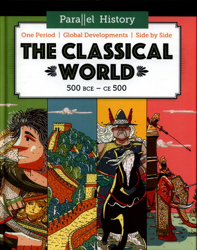 Cover for Alex Woolf · The Classical World - Parallel History (Hardcover Book) [Illustrated edition] (2017)