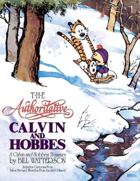 Cover for Bill Watterson · The Authoritative Calvin and Hobbes (Innbunden bok) (2015)