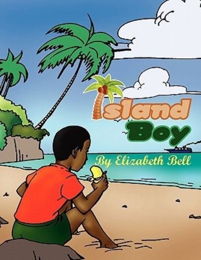 Cover for Elizabeth Bell · Island Boy (Paperback Book) (2010)