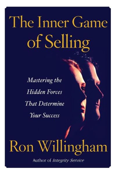 Cover for Ron Willingham · The Inner Game of Selling (Paperback Book) (2012)
