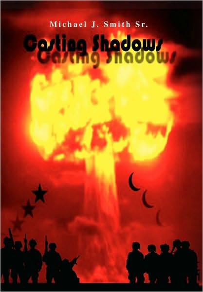 Cover for Michael J. Sr. Smith · Casting Shadows (Innbunden bok) (2010)