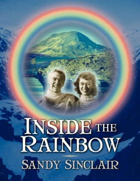 Cover for Sandy Sinclair · Inside the Rainbow (Paperback Book) (2013)