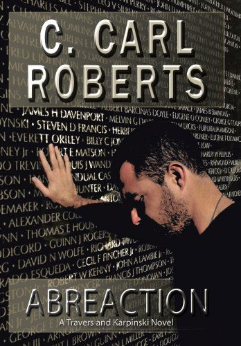 Cover for C. Carl Roberts · Abreaction: a Travers and Karpinski Novel (Hardcover Book) (2013)