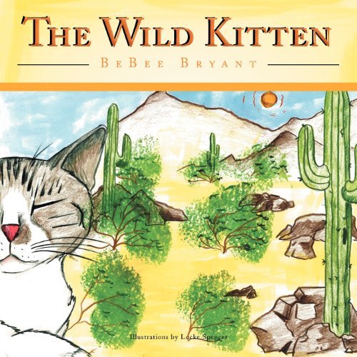 Cover for Bebee Bryant · The Wild Kitten (Paperback Book) (2011)