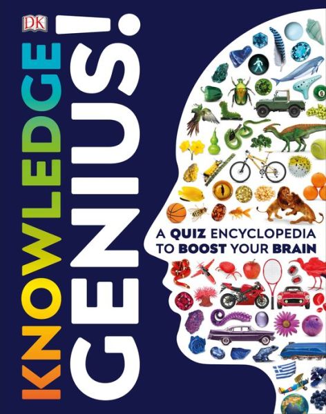 Cover for Dk · Knowledge Genius!: A Quiz Encyclopedia to Boost Your Brain (Hardcover Book) (2019)