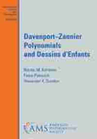 Cover for Nikolai M. Adrianov · Davenport-Zannier Polynomials and Dessins d'Enfants - Mathematical Surveys and Monographs (Paperback Book) (2020)