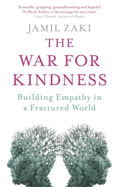 Cover for Jamil Zaki · The War for Kindness: Building Empathy in a Fractured World (Pocketbok) (2021)