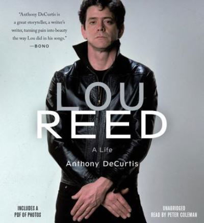 Lou Reed - Anthony DeCurtis - Music - Little, Brown & Company - 9781478955344 - October 10, 2017