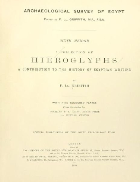 Cover for F L Griffith M a · A Collection of Hieroglyphs: a Contribution to the History of Egyptian Writing (Taschenbuch) (2012)