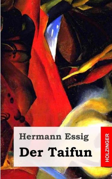 Cover for Hermann Essig · Der Taifun (Paperback Book) (2013)