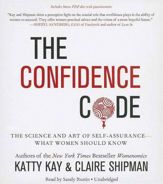 Cover for Katty Kay · The Confidence Code: the Science and Art of Self-assurance What Women Should Know (CD) (2014)