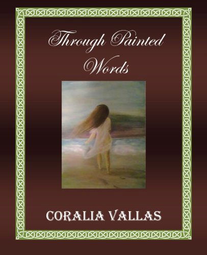 Cover for Coralia Vallas · Through Painted Words (Paperback Book) (2013)