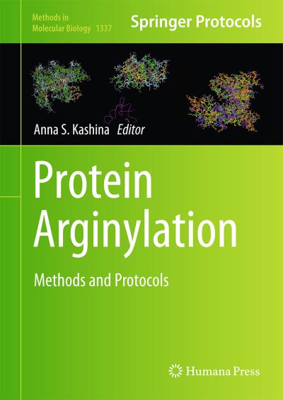 Cover for Protein Arginylation: Methods and Protocols - Methods in Molecular Biology (Hardcover Book) [1st ed. 2015 edition] (2015)