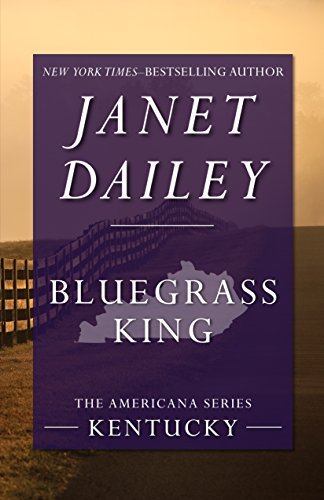 Cover for Janet Dailey · Bluegrass King - The Americana Series (Pocketbok) (2014)