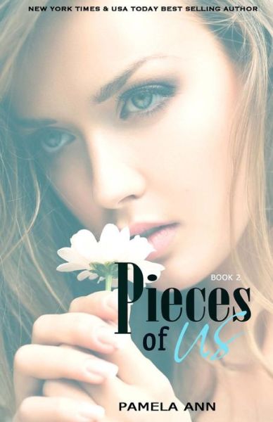 Cover for Pamela Ann · Pieces of Us: Pieces Duet (Paperback Book) (2014)